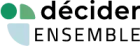 
Lien vers: https://www.deciderensemble.com/